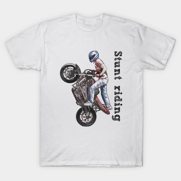 Stunt riding T-Shirt by sibosssr